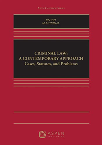 9780735539655: Criminal Law: A Contemporary Approach: Cases, Statutes, and Problems