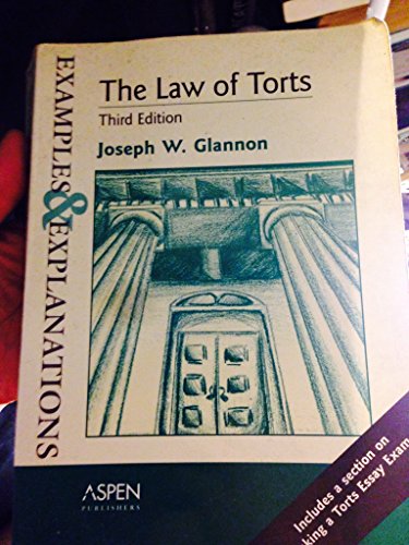 Imagen de archivo de The Law Of Torts: Examples And Explanations a la venta por HPB-Diamond