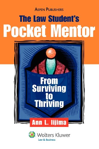 Stock image for The Law Student's Pocket Mentor: From Surviving To Thriving (Introduction to Law Series) for sale by HPB-Red