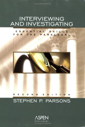 Stock image for Interviewing and Investigating (Essential Skills for the Paralegal) for sale by HPB-Red