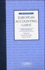 European Accounting Guide (MILLER EUROPEAN ACCOUNTING GUIDE) (9780735541467) by Alexander, David; Archer, Simon