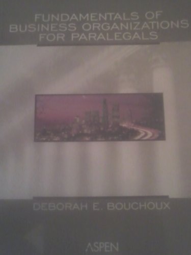 9780735543409: Fundamentals of Business Organizations for Paralegals