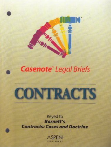 Stock image for Casenote Legal Briefs Contracts: Keyed to Barnett's Contracts: Cases and Doctrine for sale by HPB-Red