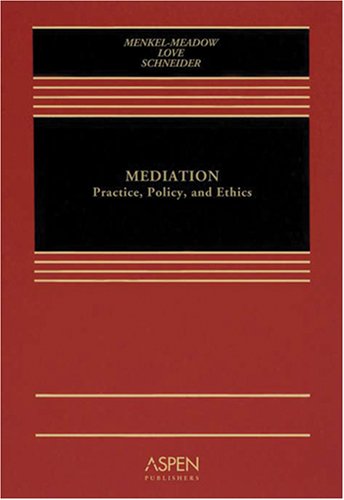 Imagen de archivo de Mediation : Practice, Policy, and Ethics a la venta por Better World Books