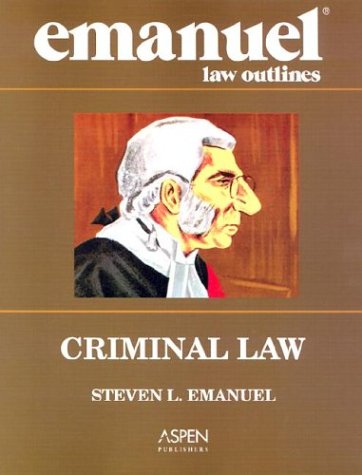 Stock image for Emanuel Law Outlines: Criminal Law for sale by Decluttr