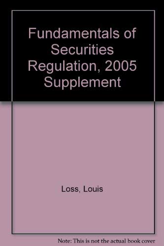 Imagen de archivo de "Fundamentals of Securities Regulation, 2005 Supplement" a la venta por Hawking Books