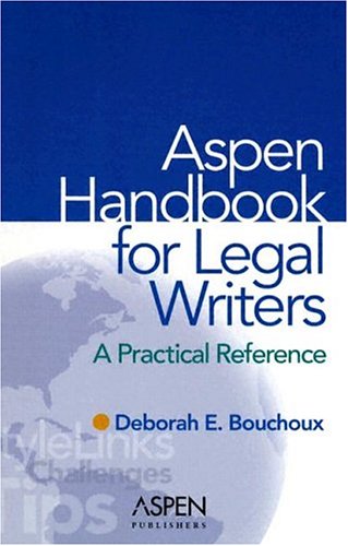 Stock image for Aspen Handbook For Legal Writers: A Practical Reference for sale by HPB-Ruby