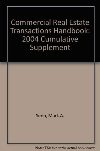 Stock image for Commercial Real Estate Transactions Handbook: 2004 Cumulative Supplement for sale by Better World Books