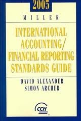 2005 Miller International Accounting / Financial Reporting Standards Guide (9780735548039) by [???]