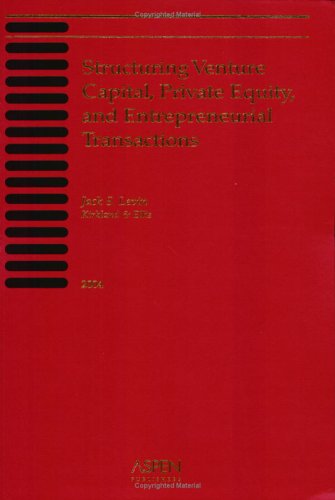 9780735548855: Structuring Venture Capital, Private Equity And Entrepreneurial Transactions: 2004 Edition