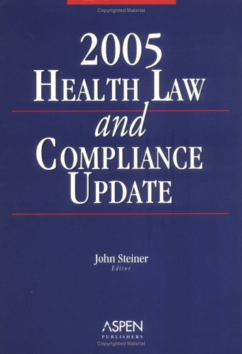 Stock image for Health Law and Compliance Update 2005 for sale by Unique Books For You