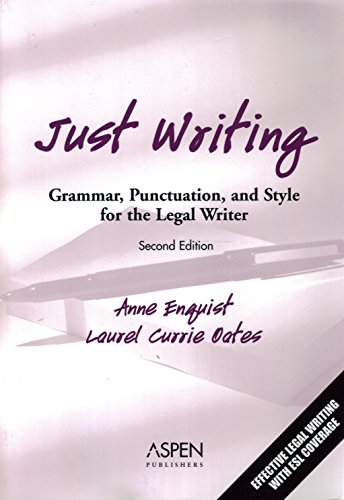 Beispielbild fr Just Writing: Grammar, Punctuation, And Style For The Legal Writer zum Verkauf von SecondSale