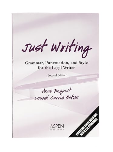 Just Writing: Grammar, Punctuation, And Style For The Legal Writer (CD included.)