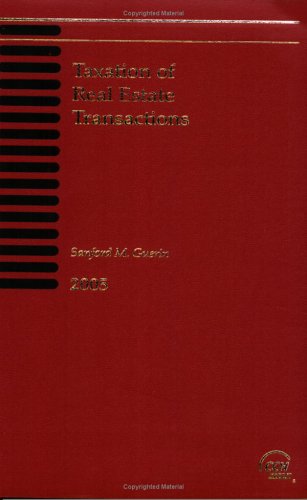 Taxation of Real Estate Transactions - Sanford M. Guerin