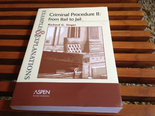 Imagen de archivo de Criminal Procedure II: From Bail to Jail a la venta por ThriftBooks-Atlanta