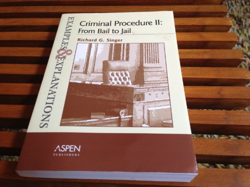 Stock image for Criminal Procedure II: From Bail to Jail for sale by ThriftBooks-Atlanta