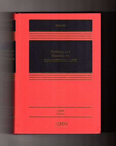 Problems And Materials On Commercial Law (9780735550681) by Douglas J. Whaley