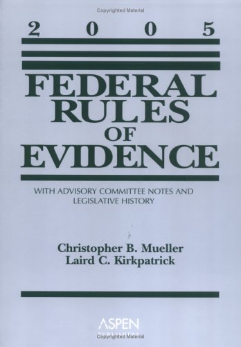 Imagen de archivo de Federal Rules of Evidence: With Advisory Committee Notes and Legislative History a la venta por HPB-Red
