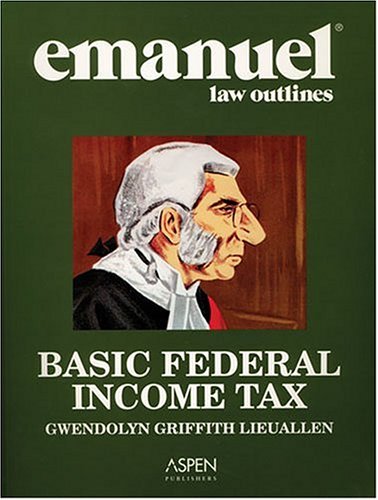 9780735551893: Basic Federal Income Tax Outline 2005 (Emanuel Law Outlines)