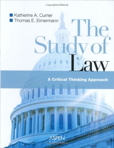 Stock image for The Study Of Law: A Critical Thinking Approach for sale by HPB-Red