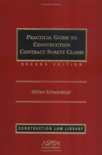 9780735552630: Practical Guide to Construction Contract Surety Claims