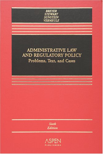 9780735554184: Administrative Law: A Casebook