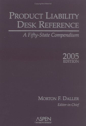 Beispielbild fr Product Liability Desk Reference 2005: A Fifty-State Compendium zum Verkauf von HPB-Red