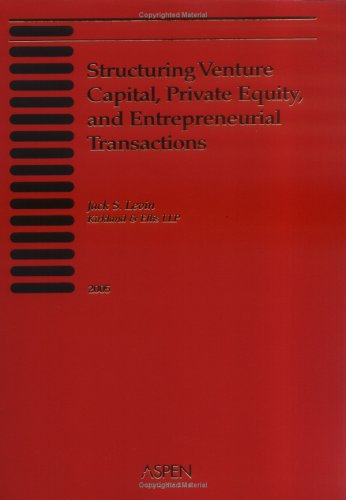 Beispielbild fr Structuring Venture Capital, Private Equity, and Entrepreneurial Transactions zum Verkauf von ThriftBooks-Dallas