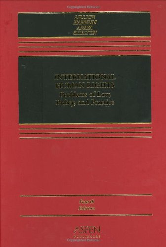 Imagen de archivo de International Human Rights: Problems of Law, Policy, and Practice, Fourth Edition (Casebook) a la venta por SecondSale