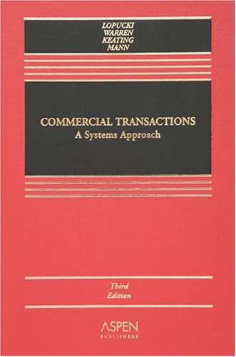 Beispielbild fr Commercial Transactions: A Systems Approach (Casebook) zum Verkauf von HPB-Red