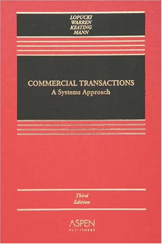 Imagen de archivo de Commercial Transactions: A Systems Approach (Casebook) a la venta por HPB-Red