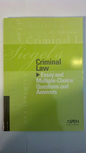 Siegel's Criminal Law (9780735556881) by Siegel, Brian N.; Emanuel, Lazar; Tannenbaum, Jason