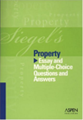 Siegel's Property: Essay And Multiple-choice Questions And Answers (9780735556928) by Emanuel, Lazar