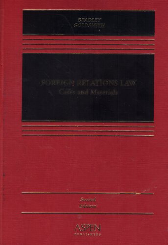 Stock image for Foreign Relations Law: Cases And Materials (Casebook) for sale by HPB-Red