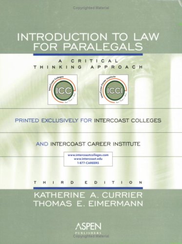 Stock image for Intro to Law for Paralegals: A Critical Thinking Approach, Third Edition for sale by HPB-Red