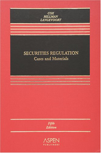 Securities Regulation: Cases And Materials (9780735559608) by Donald C. Langevoort; James D. Cox; Robert W. Hillman