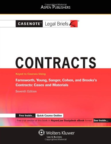 Stock image for Casenote Legal Briefs: Contracts, Keyed to Farnsworth, Young, Sanger, Cohen, and Brooks's Contracts, 7th Ed. for sale by ThriftBooks-Atlanta