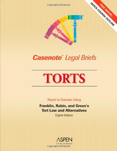 Beispielbild fr Torts: Keyed to Courses Using Franklin, Rabin, and Green's Tort Law and Alternatives zum Verkauf von ThriftBooks-Dallas