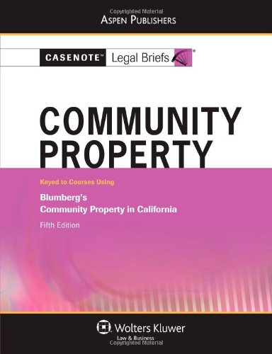 Stock image for Community Property: Keyed to Courses Using Blumberg's Community Property in California for sale by ThriftBooks-Atlanta