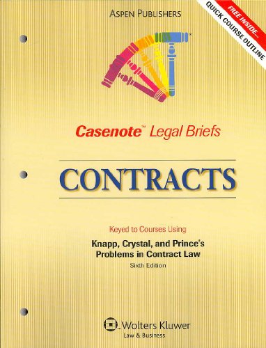 Imagen de archivo de Contracts: Knapp Crystal & Prince 3e (Casenote Legal Briefs) a la venta por HPB-Red