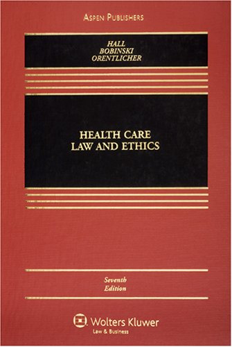 Beispielbild fr Health Care Law and Ethics (Casebook Series) zum Verkauf von Wonder Book