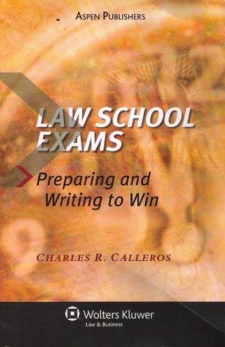 Imagen de archivo de Law School Exams : Preparing and Writing to Win a la venta por Better World Books