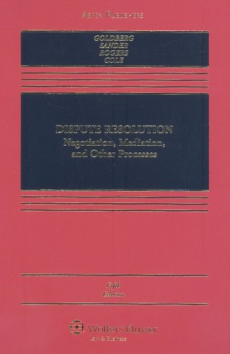 9780735564039: Dispute Resolution: Negotiation, Mediation, and Other Processes