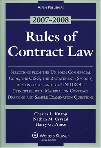 9780735564145: Rules of Contract Law, 2007-2008 Statutory Supplement: Selections from the Uniform Commerical Code, the Cisg, the Restatement (Second) of Contracts, ... Drafting and Sample Examination Questions