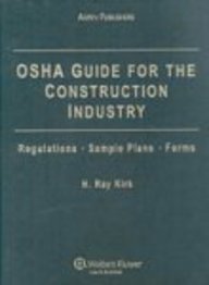 OSHA Guide for the Construction Industry, 12th Edition (9780735565036) by H. Ray Kirk
