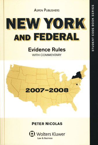 Stock image for New York and Federal Evidence Rules: With Commentary, 2007-2008 for sale by ThriftBooks-Dallas