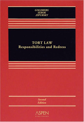 

Tort Law: Responsibilities and Redress, Cases and Materials