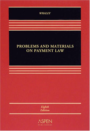 Beispielbild fr Problems and Materials on Payment Law zum Verkauf von Wonder Book