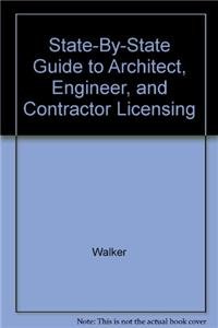 State-by-state Guide to Architect, Engineer and Contractor Licensing, 2 Vol. Set (9780735565708) by Holderness, Richard A.; Butler, Stephen D.; Walker, Stephen G.