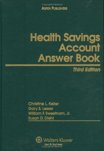 9780735566361: Health Savings Account Answer Book